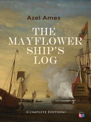 cover image of The Mayflower Ship's Log (Complete Edition)